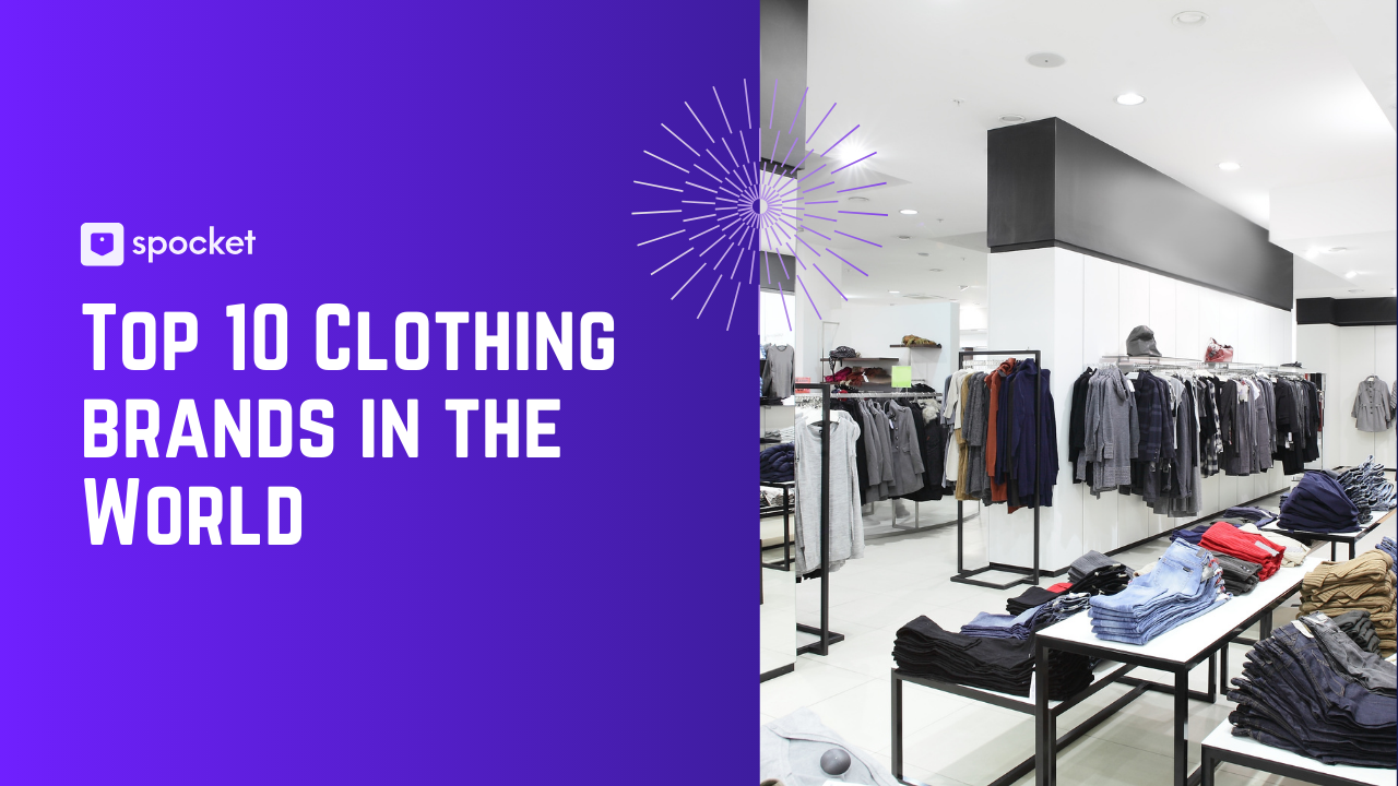 I 10 migliori marchi di abbigliamento al mondo